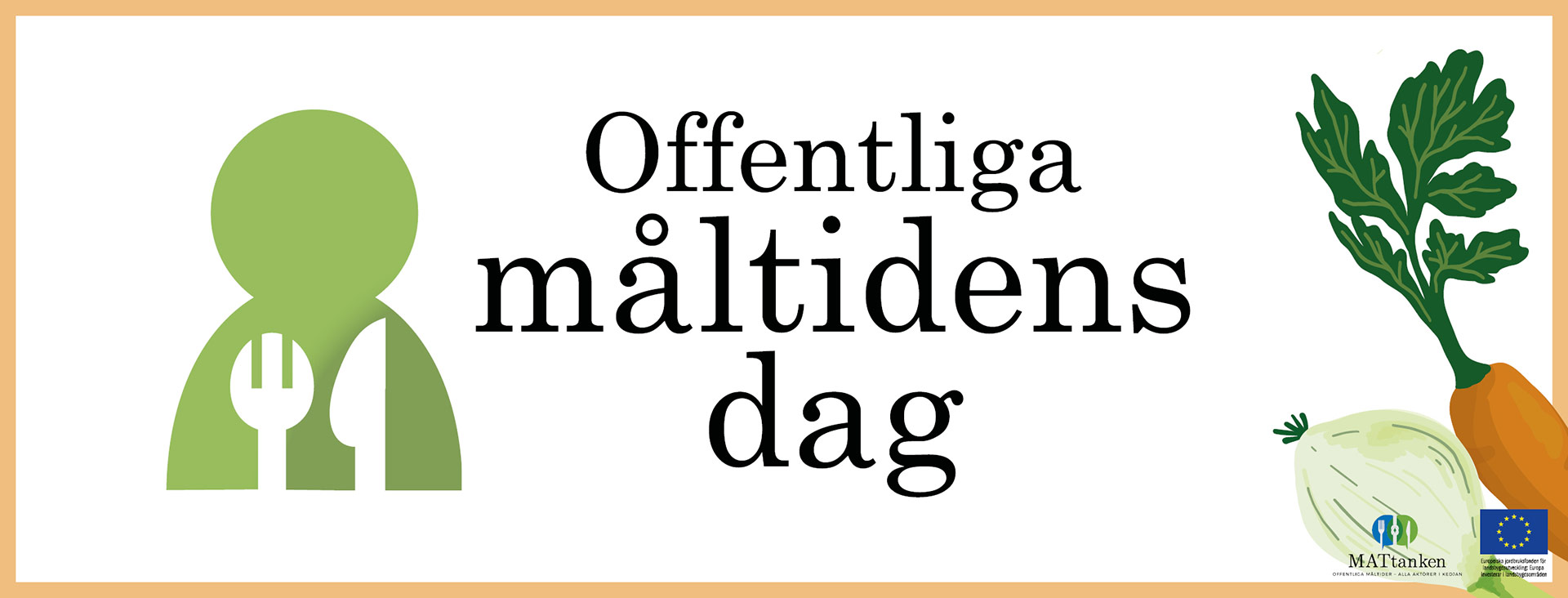 Banner med logotyp för Offentliga måltidens dag. I bakgrunden syns illustrationer av morot och lök